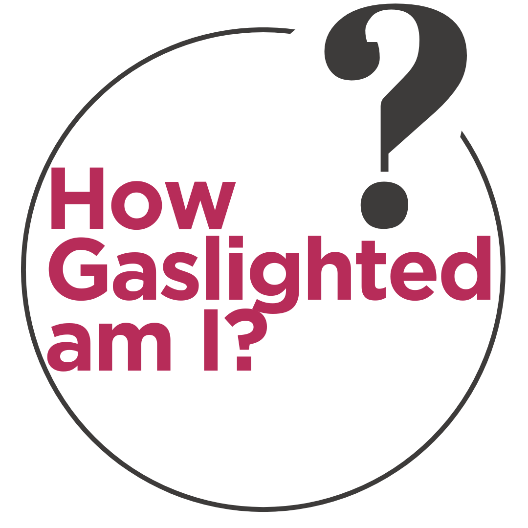 How gaslighted am I?