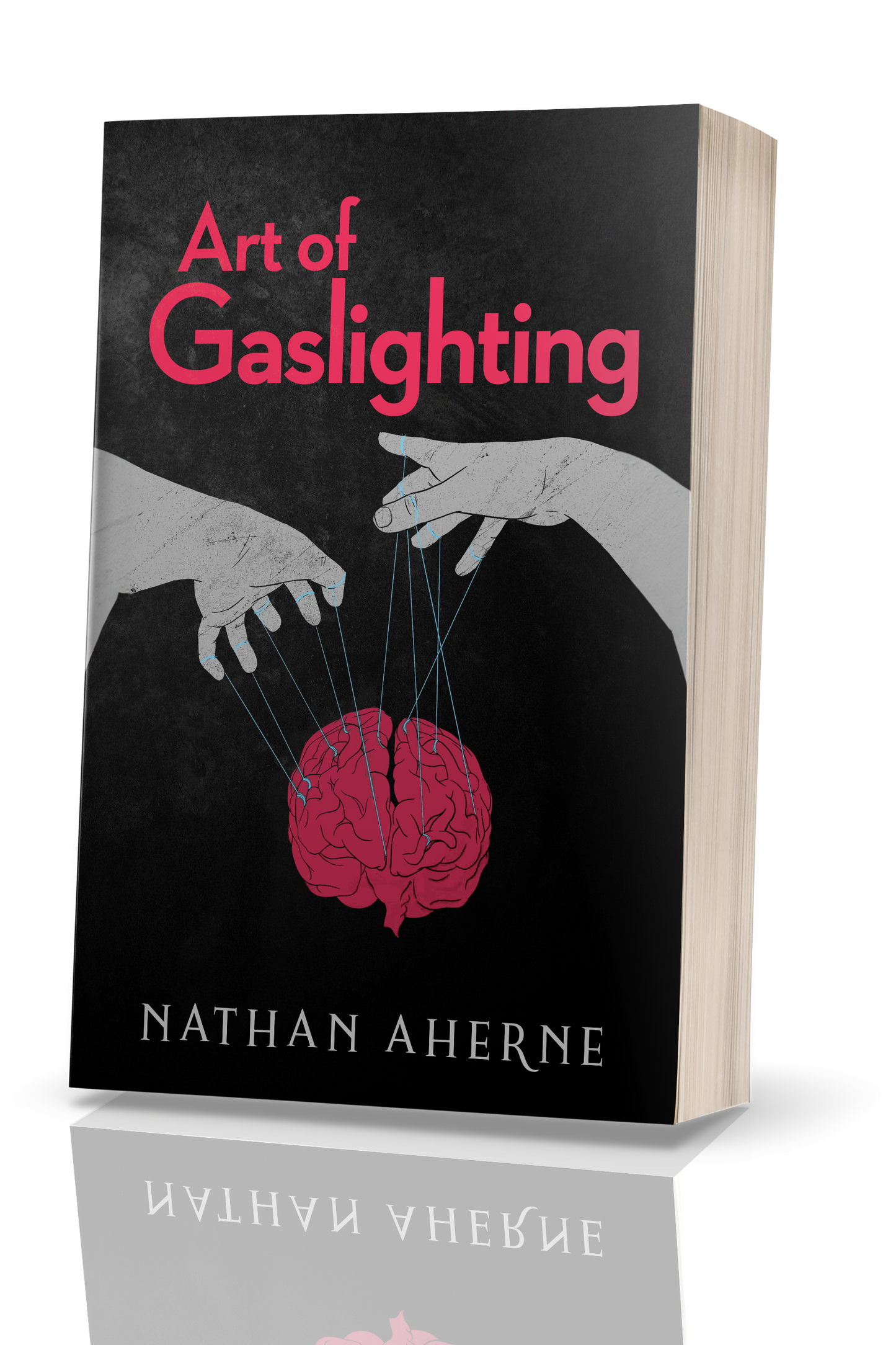 Art of Gaslighting - Novel by Nathan Aherne